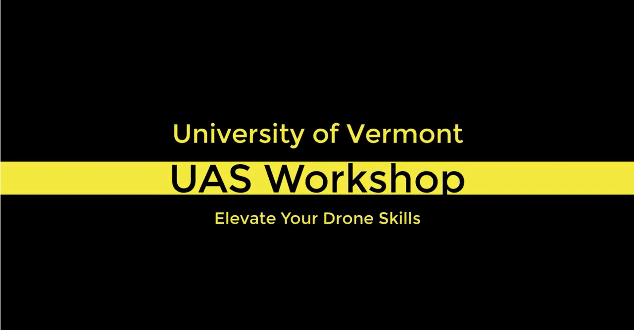 University of Vermont UAS Workshop